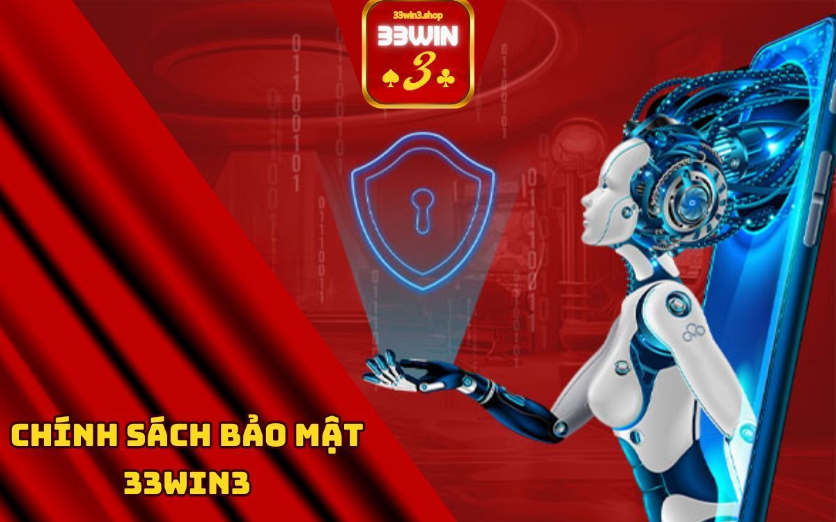 Chính sách bảo mật 33win3