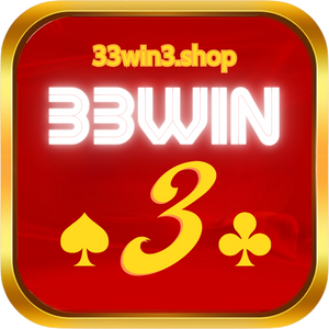 33Win3 - Trải Nghiệm Cổng Game Đổi Thưởng Số 1 Châu Á