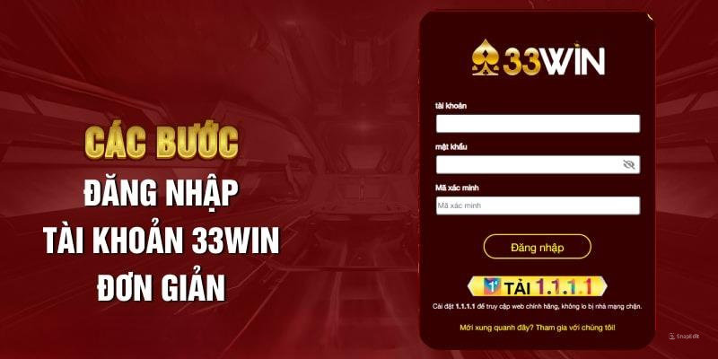 Hướng dẫn chi tiết đăng nhập 33Win99 - Đơn giản và bảo mật